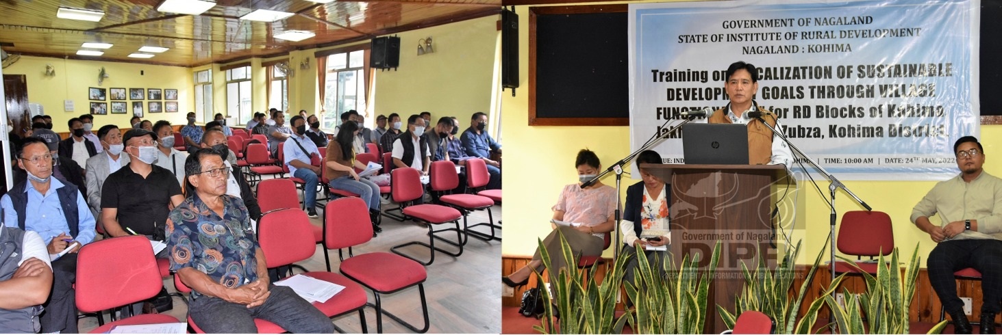 TRAINING ON LOCALIZATION OF SUSTAINABLE DEVELOPMENT GOALS THROUGH VILLAGE FUNCTIONARIES HELD AT KOHIMA   