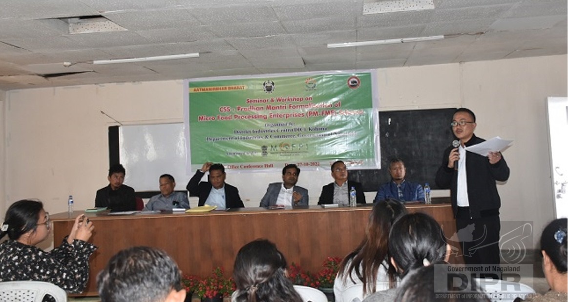 SEMINAR CUM WORKSHOP ON PMFME SCHEME HELD IN KOHIMA